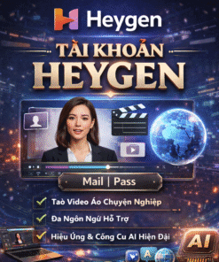 Tài Khoản HeyGen AI Chính Hãng – Tạo Video MC Ảo Chuyên Nghiệp