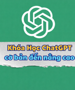 Khóa Học Làm Chủ ChatGPT Từ Cơ Bản Đến Nâng Cao – Unica