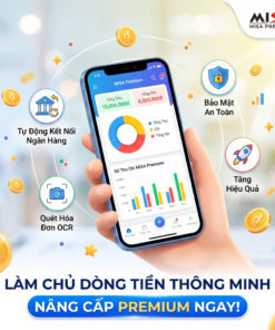 "Quản Lý Tài Chính Rảnh Tay – Tự Động Hóa Mọi Giao Dịch Cùng MISA Premium"