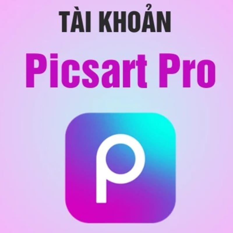 💎 PicsArt Pro – Tài khoản xịn, edit ảnh chuyên nghiệp